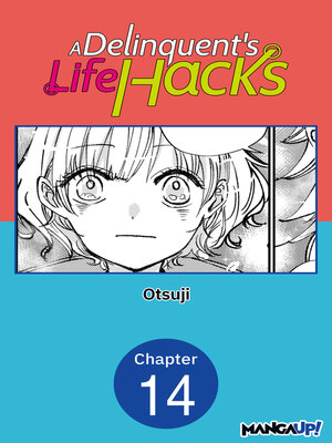 cover image of A Delinquent's Life Hacks, Chapter 14
